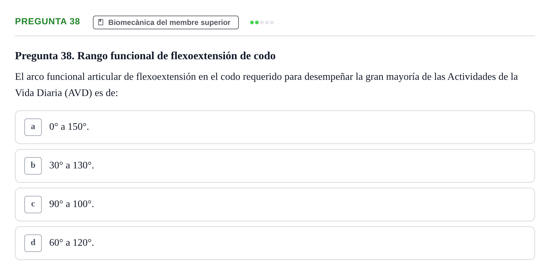 Enunciado: Pregunta 38 · Física Aplicada UAB Examen de Fundamentos Físicos y Biomecánica