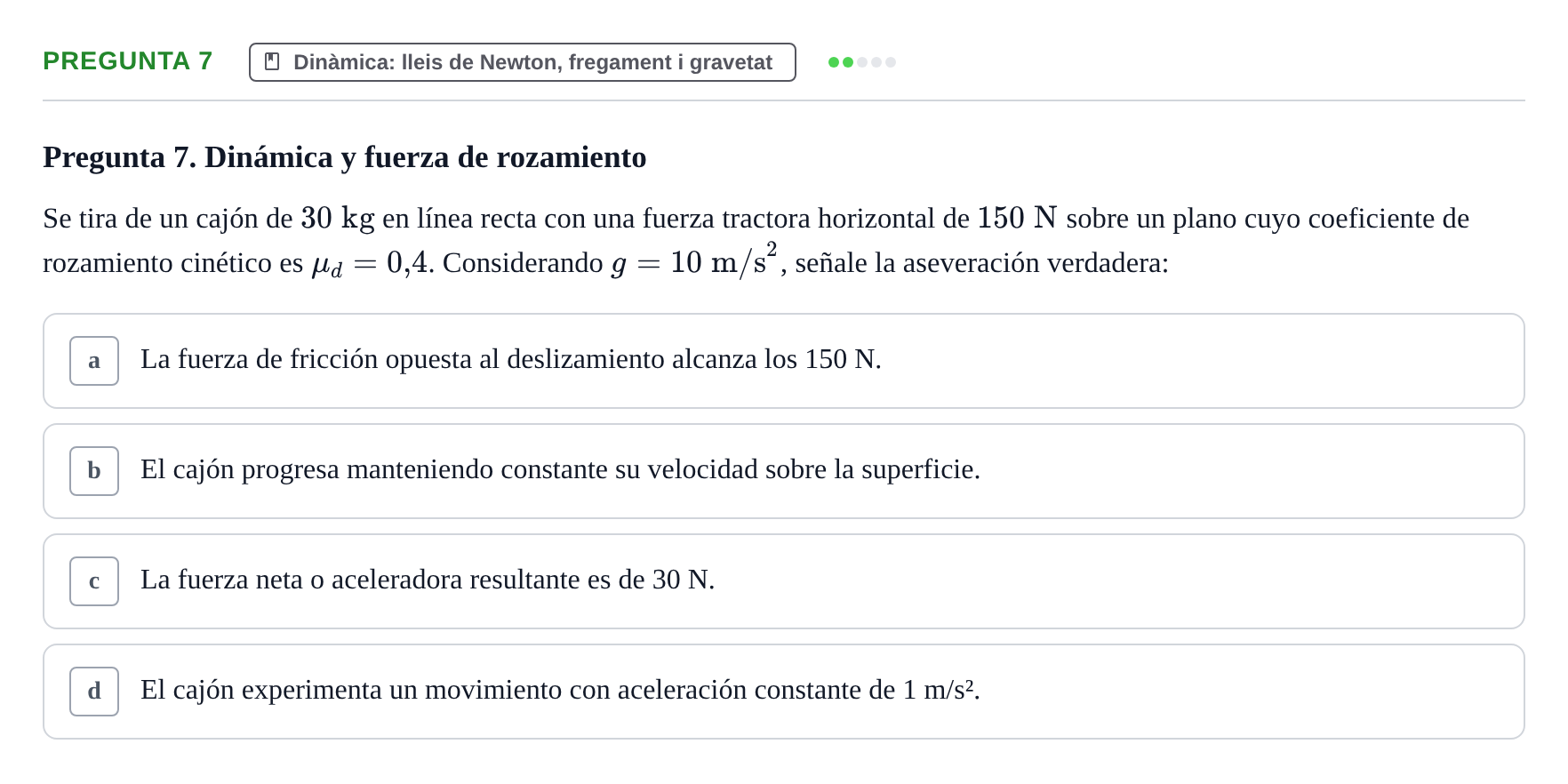 Enunciado: Pregunta 7 · Física Aplicada UAB Examen de Fundamentos Físicos y Biomecánica