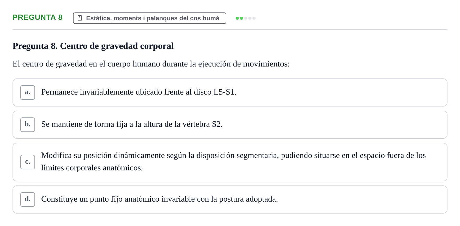 Enunciado: Pregunta 8 · Física Aplicada UAB Examen de Fundamentos Físicos y Biomecánica