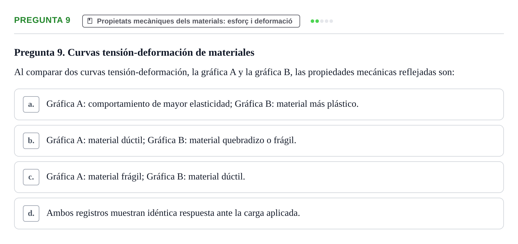 Enunciado: Pregunta 9 · Física Aplicada UAB Examen de Fundamentos Físicos y Biomecánica