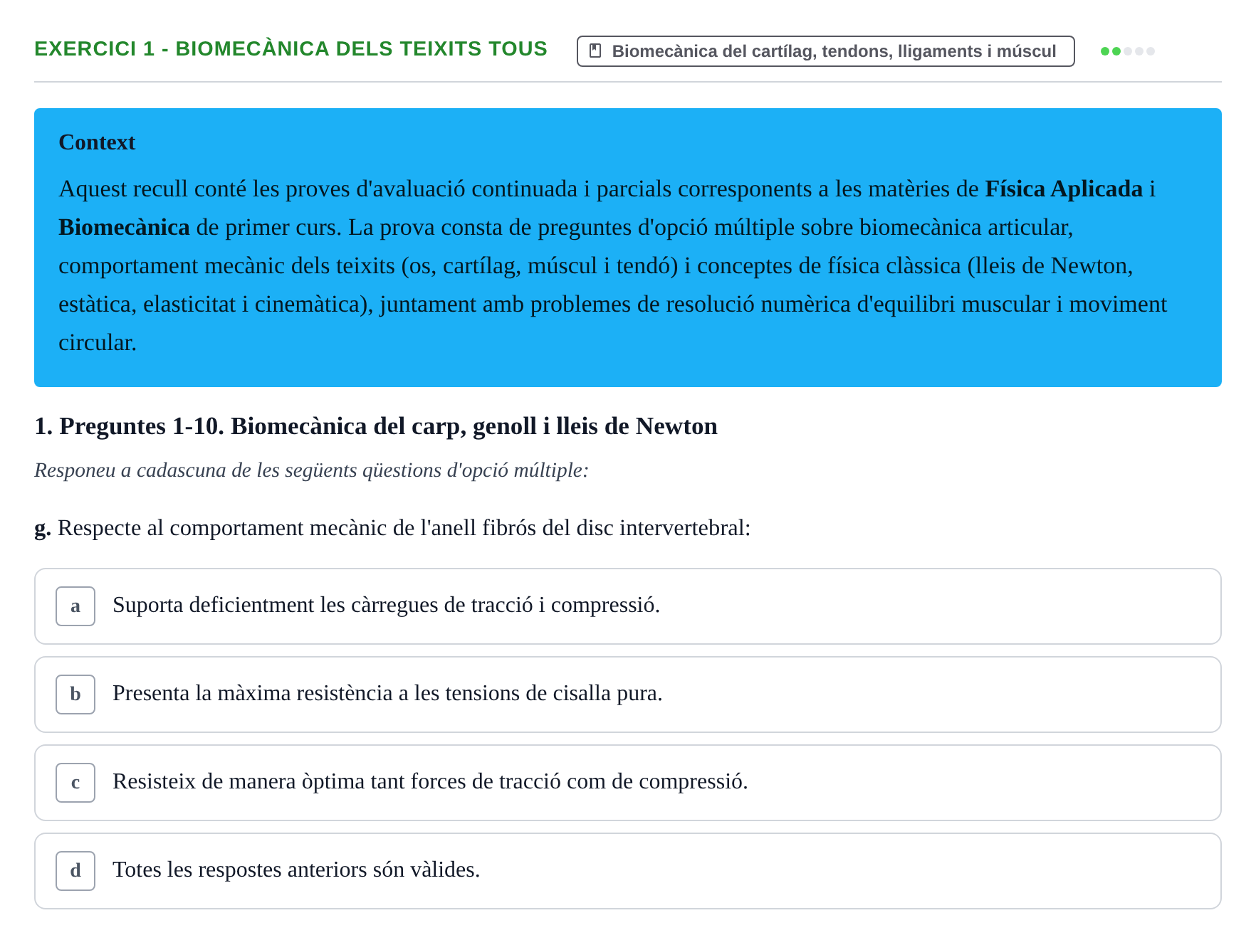 Enunciado: Ejercicio 1 - Biomecànica dels teixits tous · Física Aplicada UAB Examen de Física Aplicada i Biomecànica