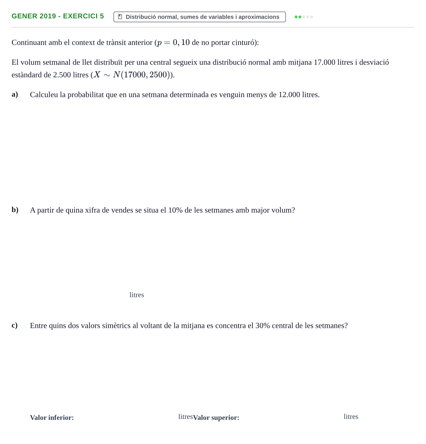 Enunciado: Ejercicio Gener 2019 - Exercici 5 · Fundamentos de Estadística UPC 2017