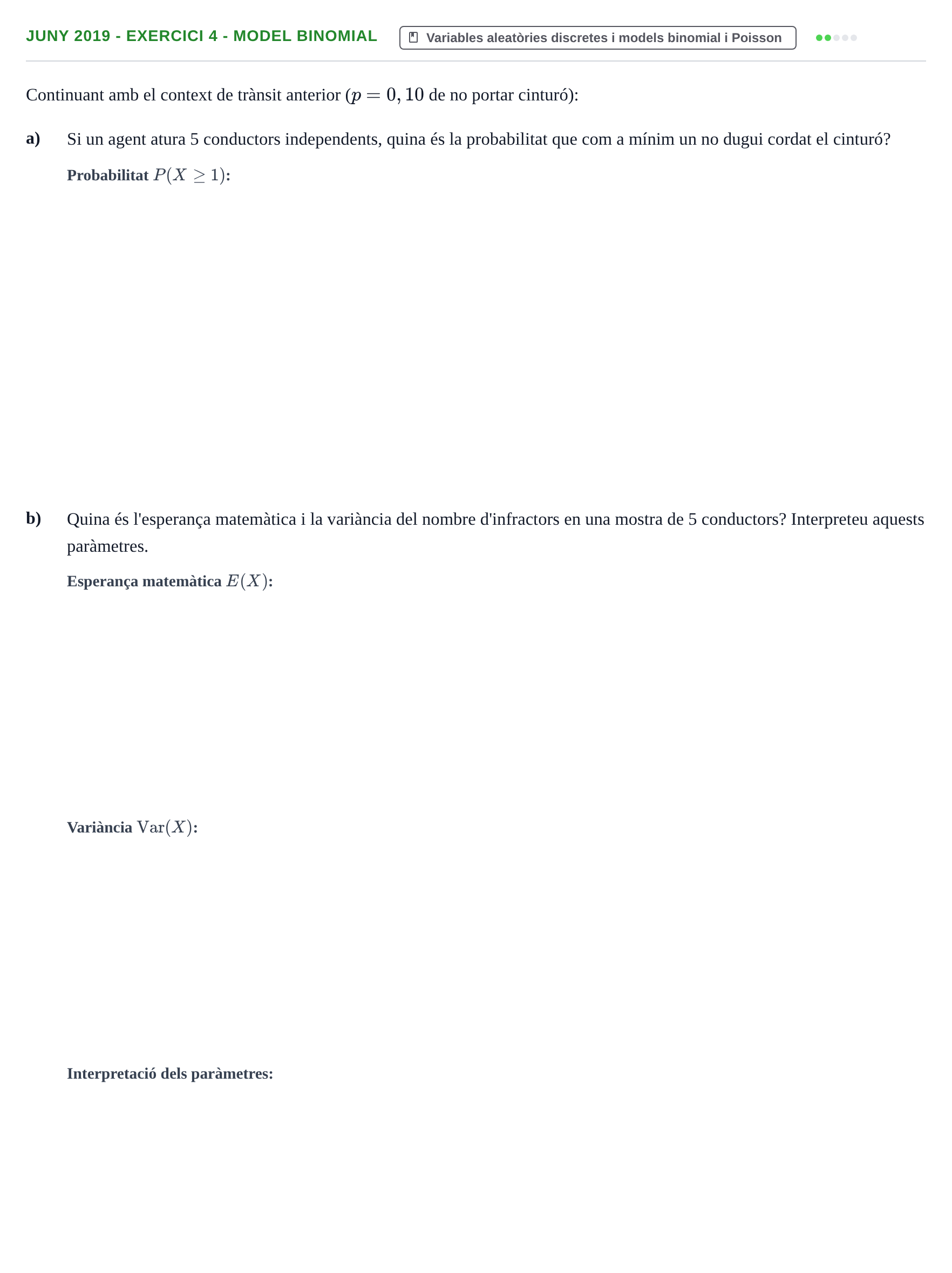 Enunciado: Ejercicio Juny 2019 - Exercici 4 - Model binomial · Fundamentos de Estadística UPC 2017