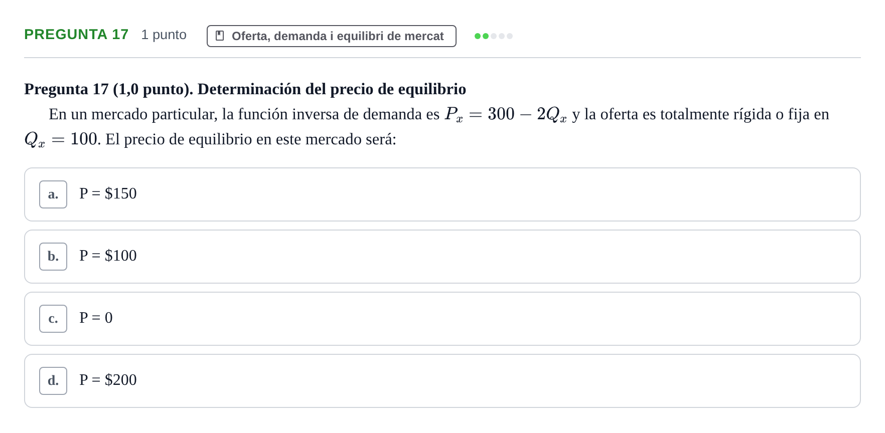 Enunciado: Pregunta 17 · Introducción a la Economía UPC Examen parcial: Fundamentos de Economía