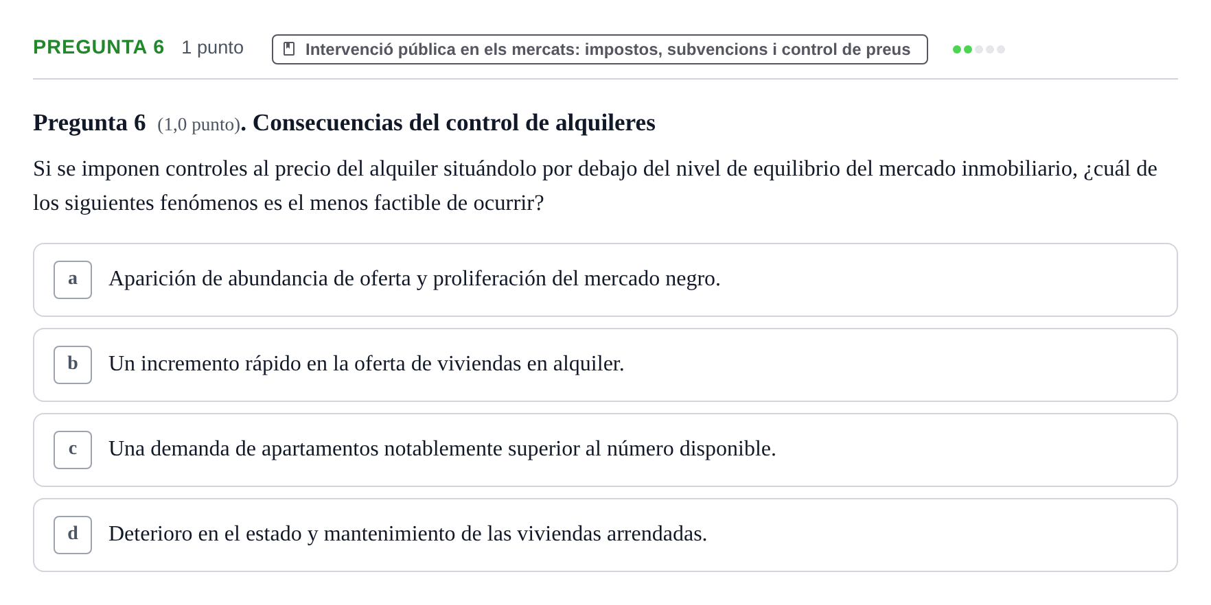 Enunciado: Pregunta 6 · Introducción a la Economía UPC Examen parcial: Fundamentos de Economía
