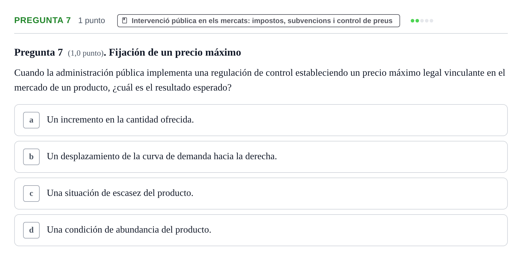 Enunciado: Pregunta 7 · Introducción a la Economía UPC Examen parcial: Fundamentos de Economía