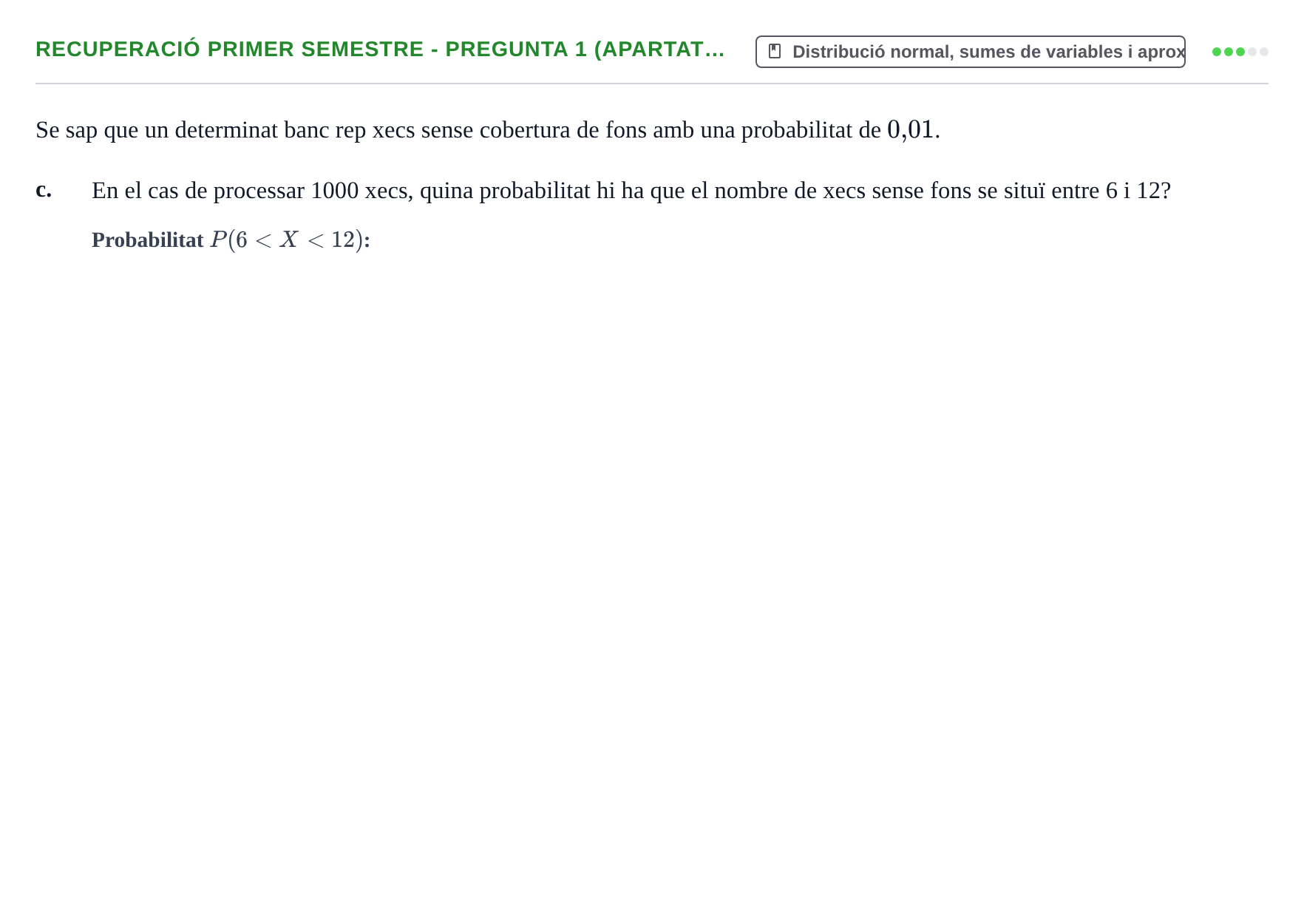 Enunciado: Ejercicio Recuperació Primer Semestre - Pregunta 1 (apartat… · Fundamentos de Estadística UPC 2020