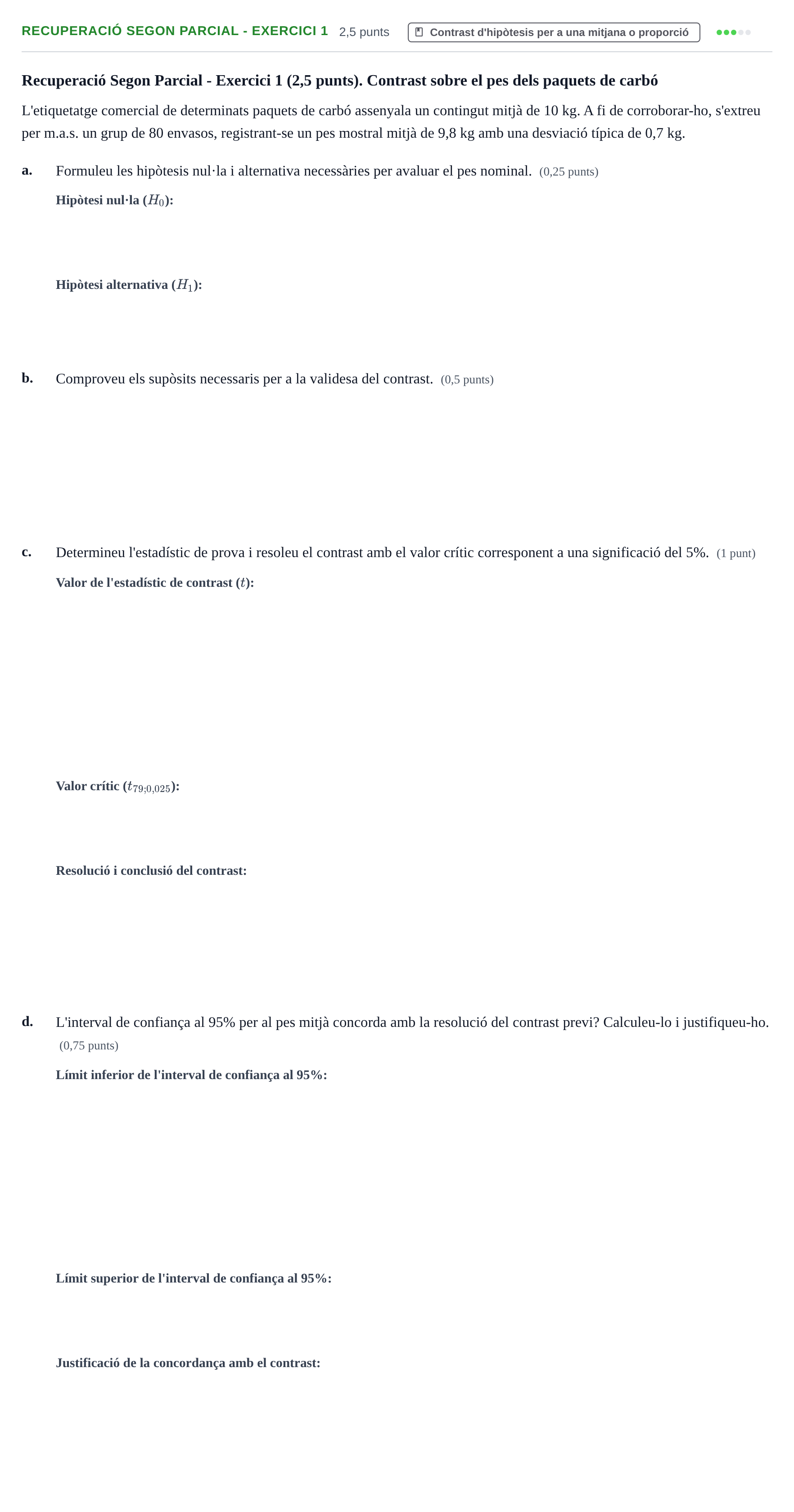 Enunciado: Ejercicio Recuperació Segon Parcial - Exercici 1 · Fundamentos de Estadística UPC 2020