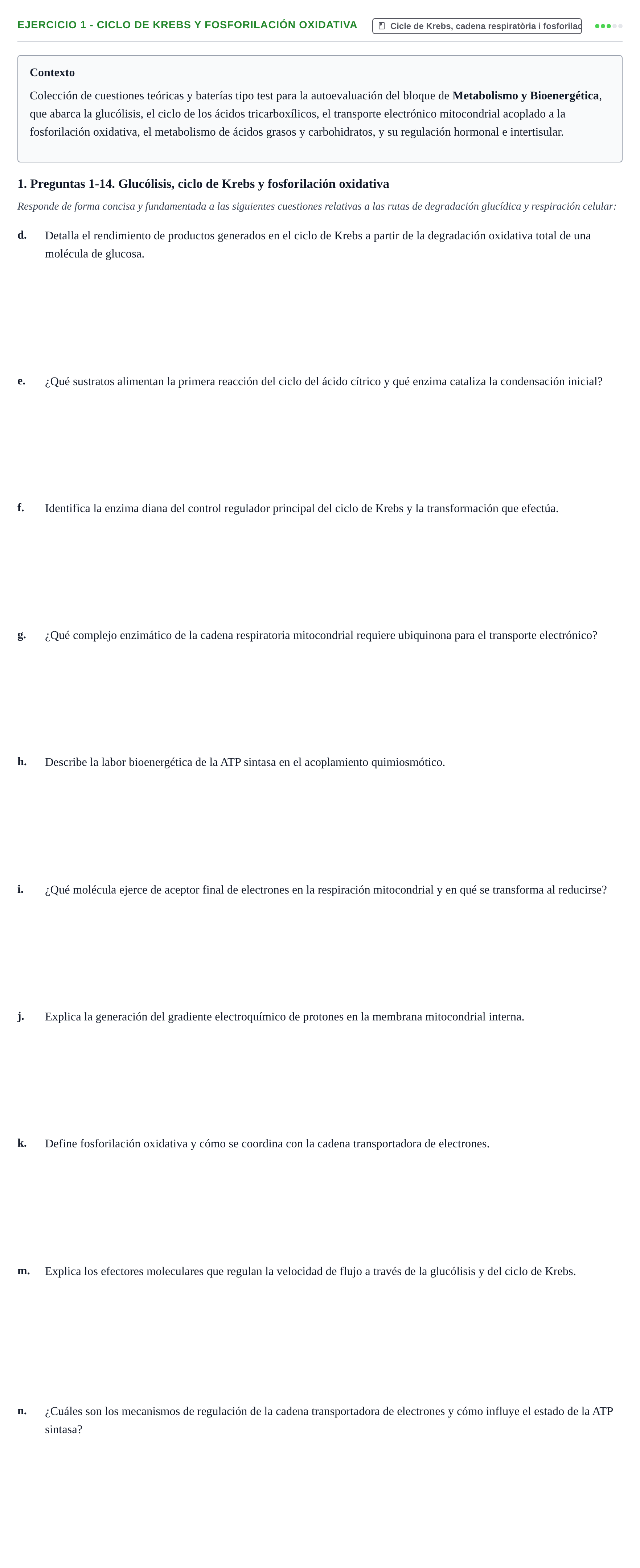 Enunciado: 1 - Ciclo de Krebs y fosforilación oxidativa