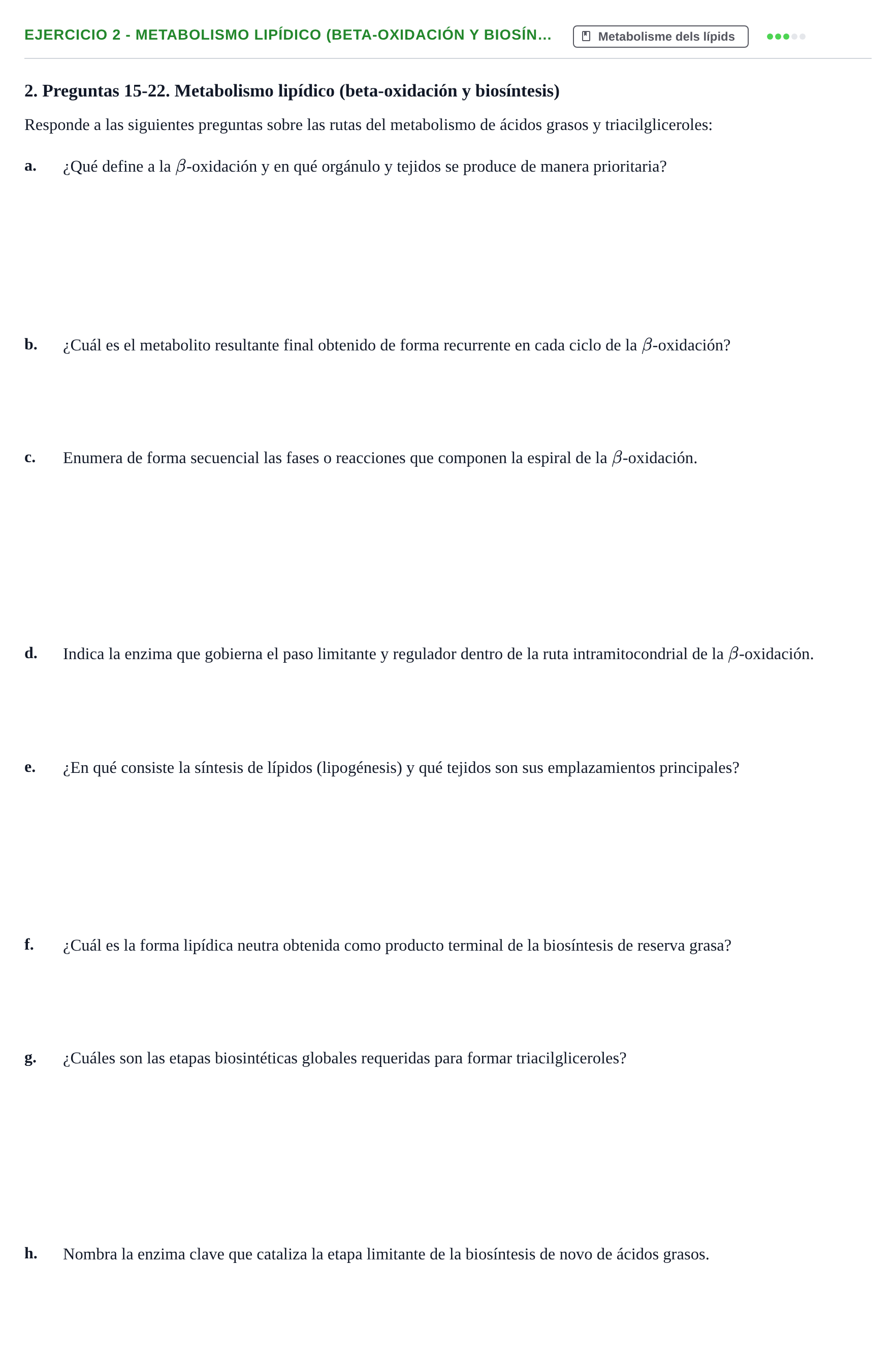 Enunciado: 2 - Metabolismo lipídico (beta-oxidación y biosín…