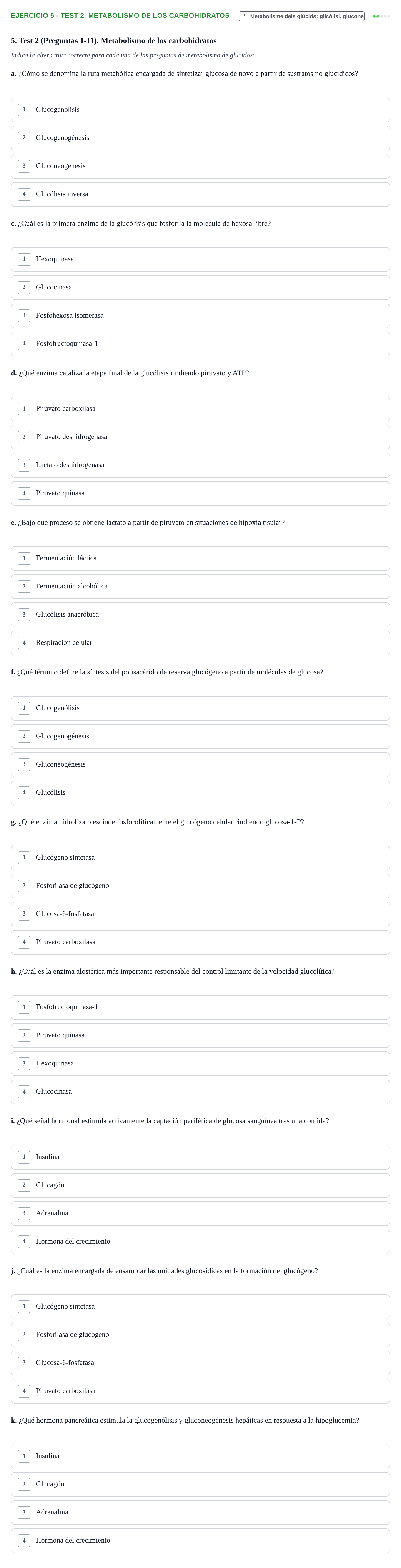 Enunciado: 5 - Test 2. Metabolismo de los carbohidratos