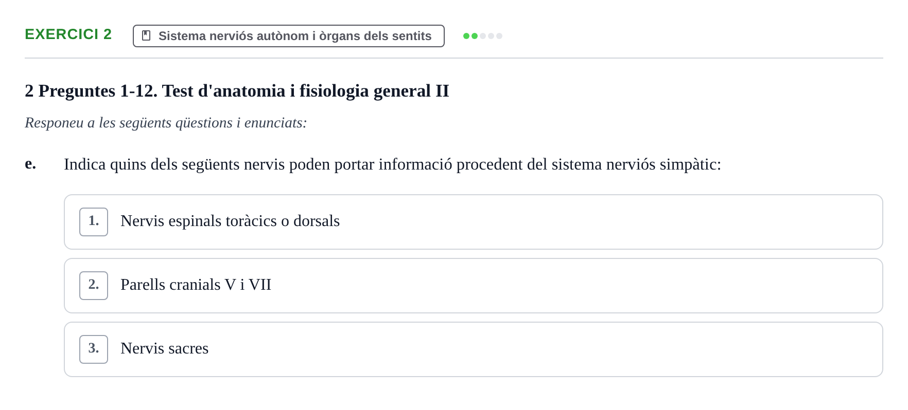 Enunciado: 2 - Sistema nerviós autònom