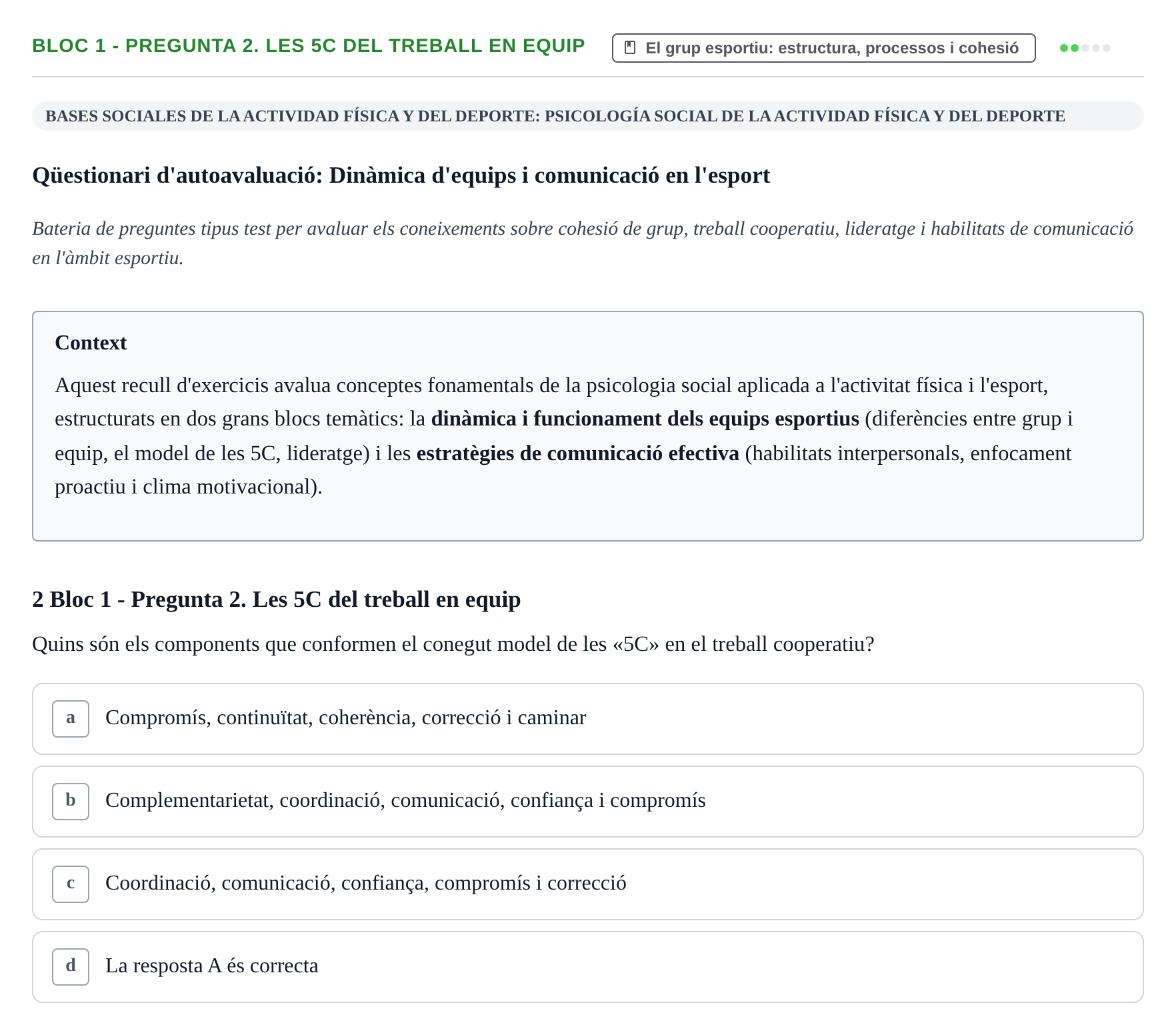Enunciado: Bloc 1 - Pregunta 2. Les 5C del treball en equip