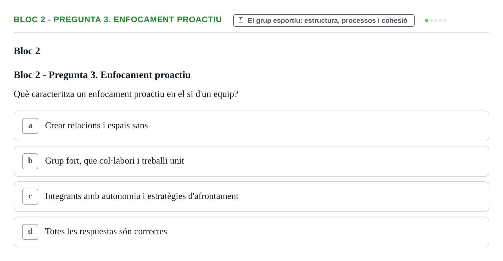 Enunciado: Bloc 2 - Pregunta 3. Enfocament proactiu