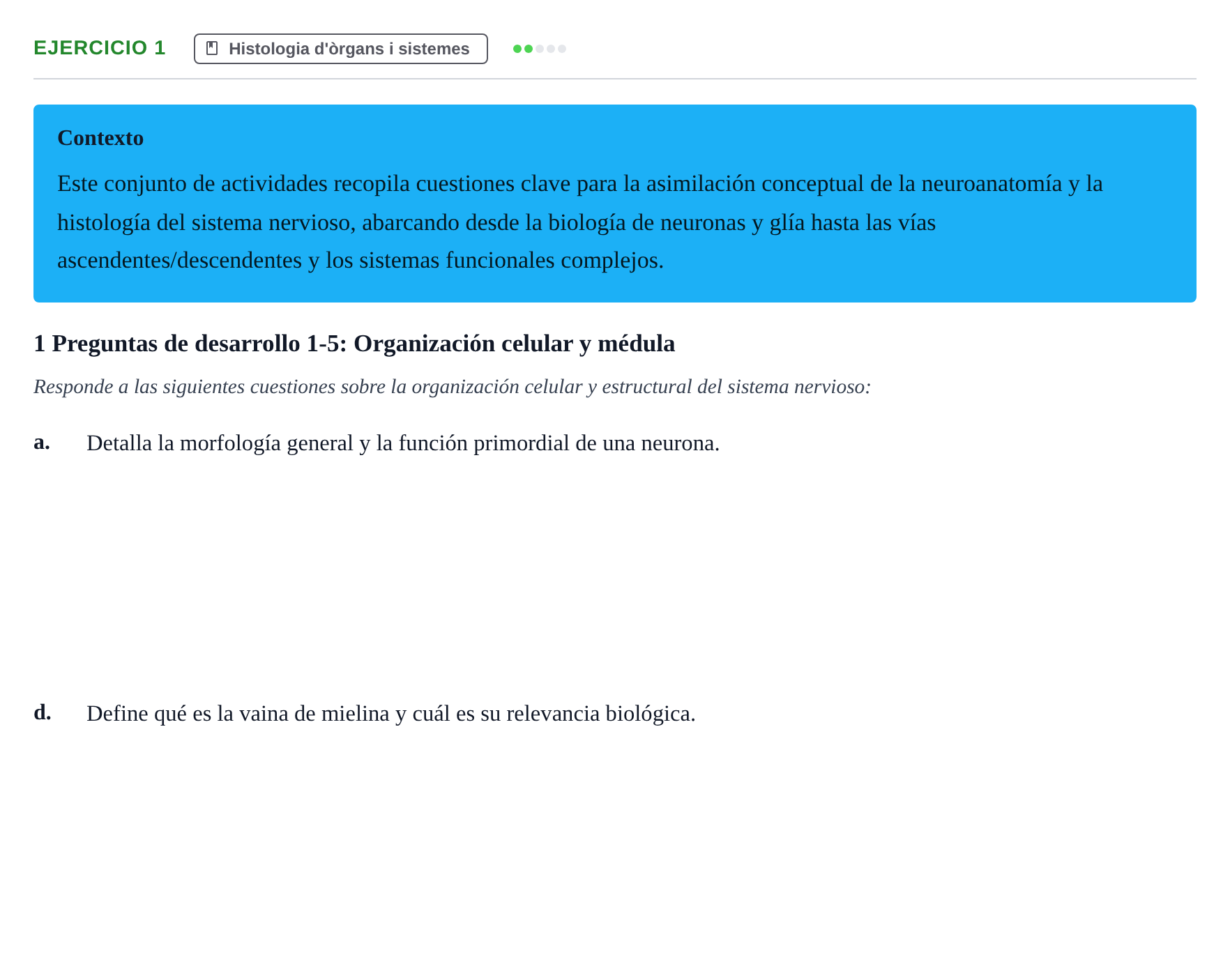 Enunciado: 1 - Histologia d'òrgans i sistemes