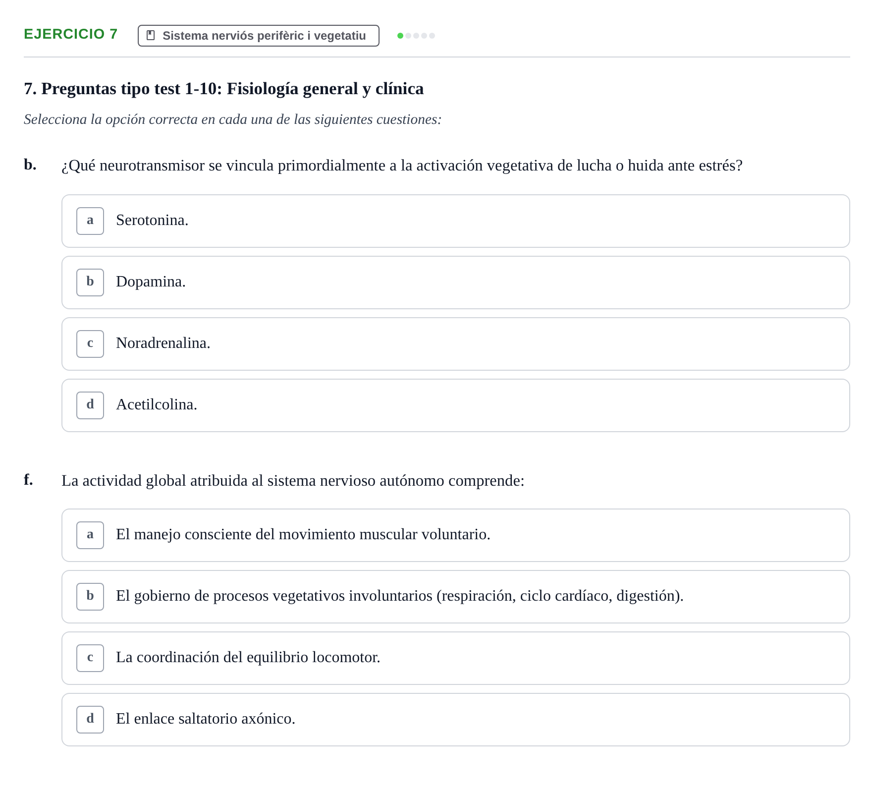 Enunciado: 7 - Sistema nerviós perifèric i vegetatiu