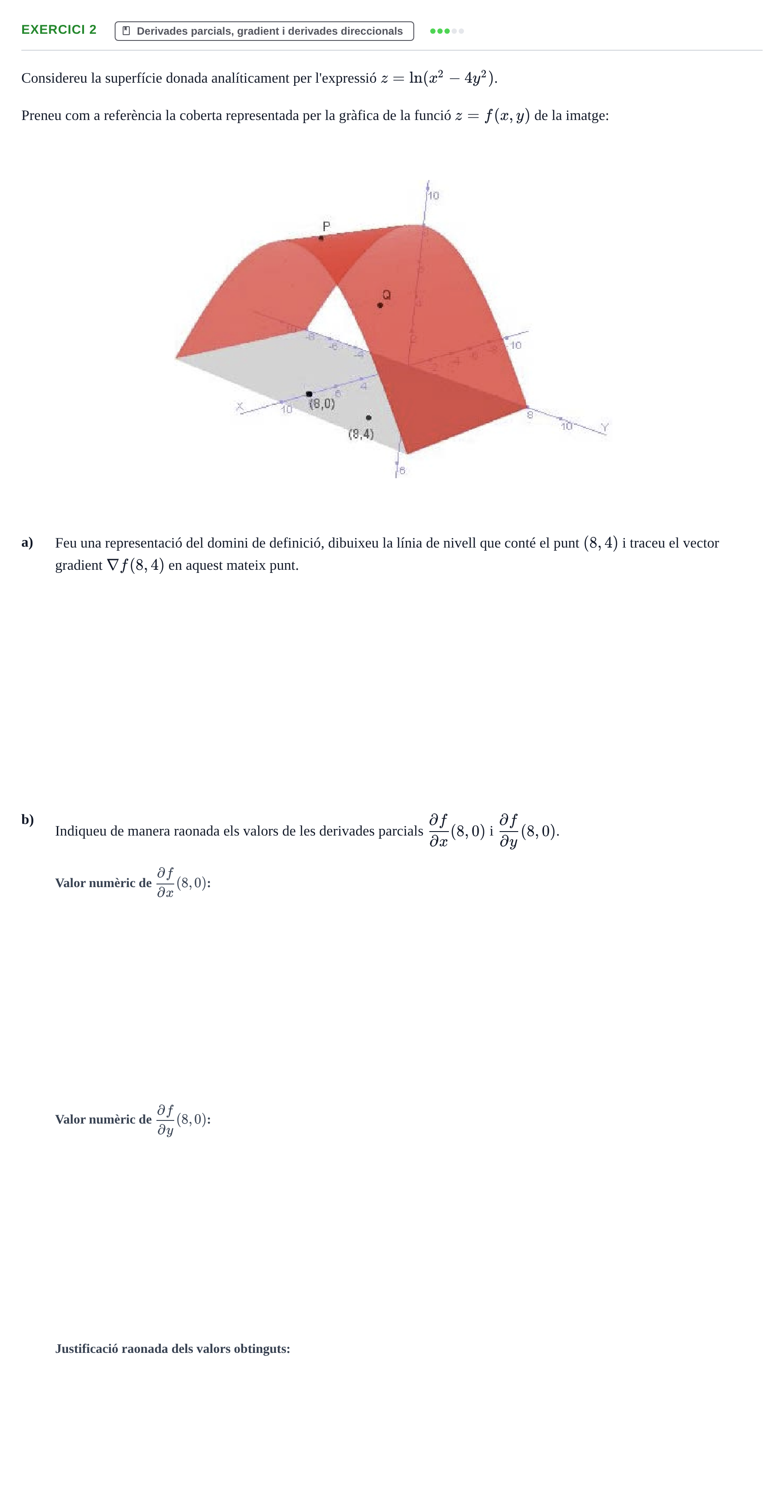 Enunciado: Ejercicio 2 - Derivades parcials, gradient i derivades dire… · Matemáticas II UPC Juny 2021