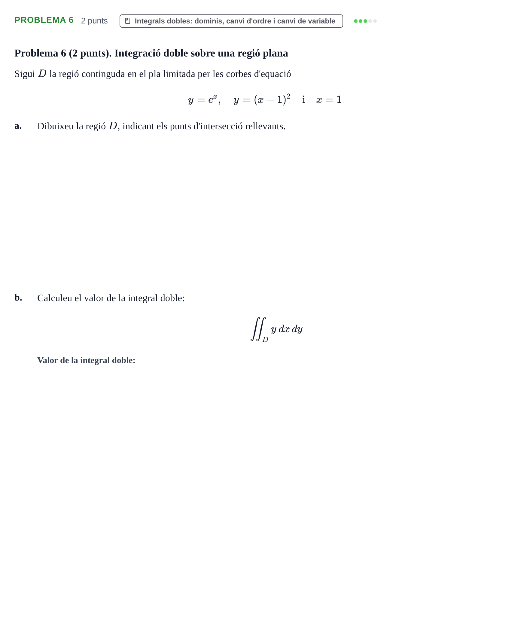 Enunciado: Problema 6 · Matemáticas II UPC Juny 2021