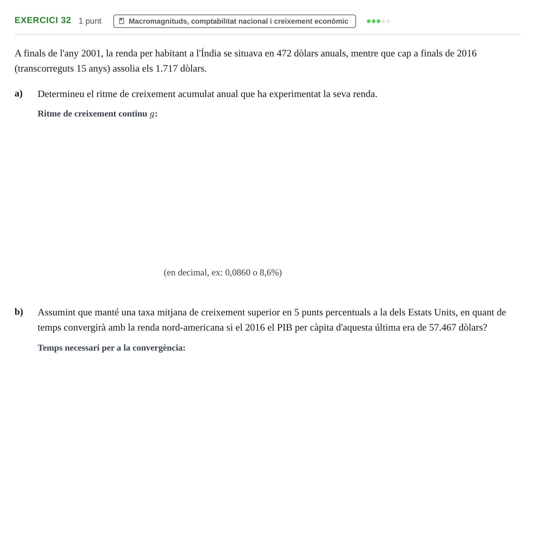 Enunciado: Problema 32 · Introducción a la Economía UPC 2017