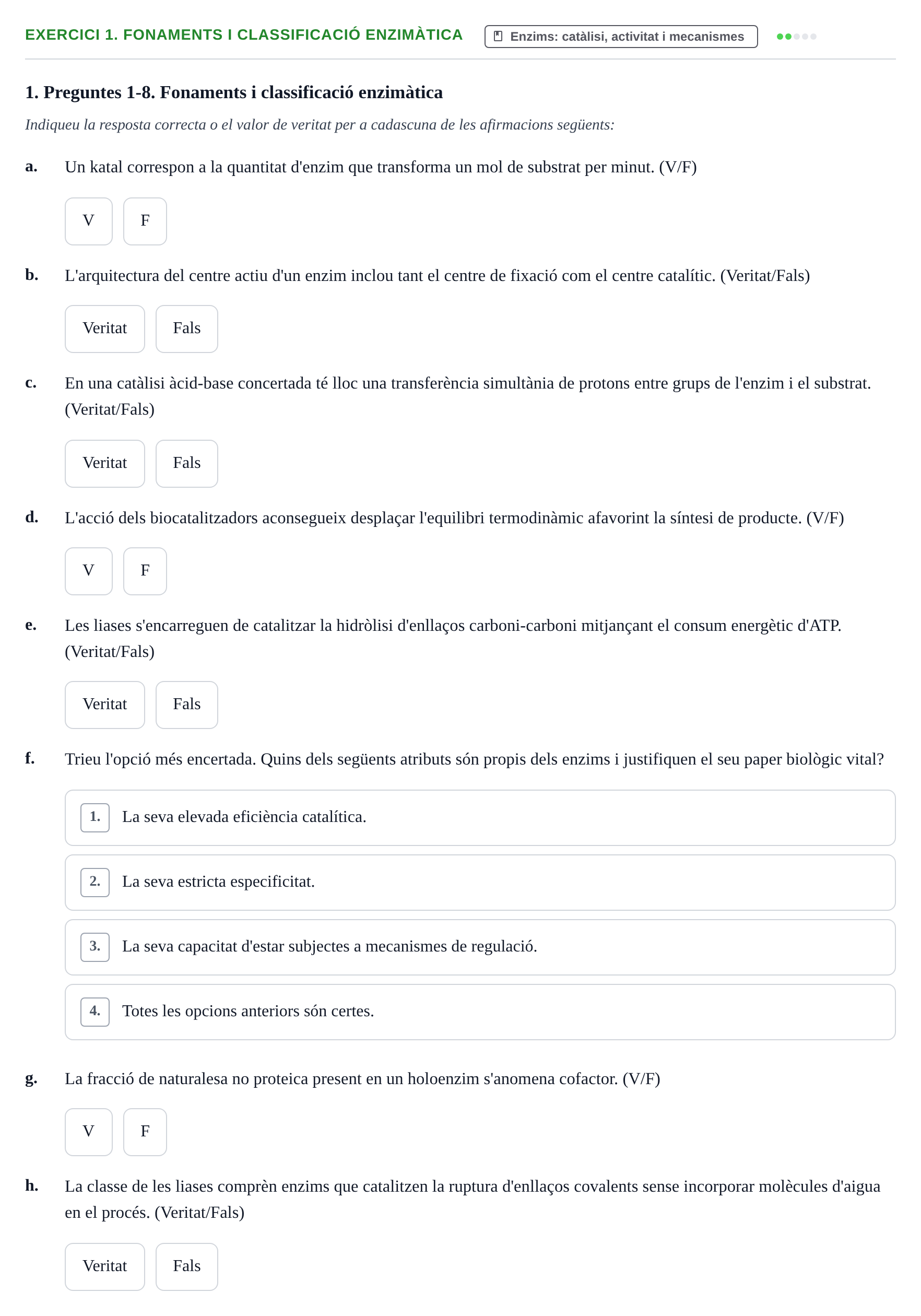 Enunciado: 1. Fonaments i classificació enzimàtica