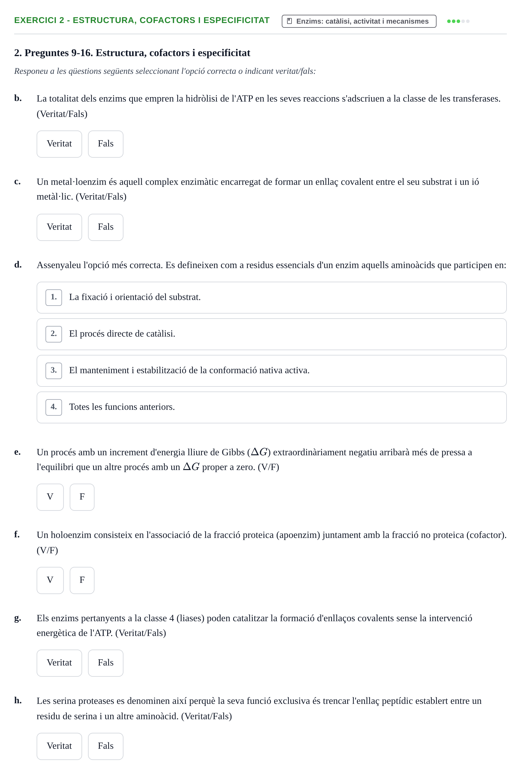 Enunciado: 2 - Estructura, cofactors i especificitat