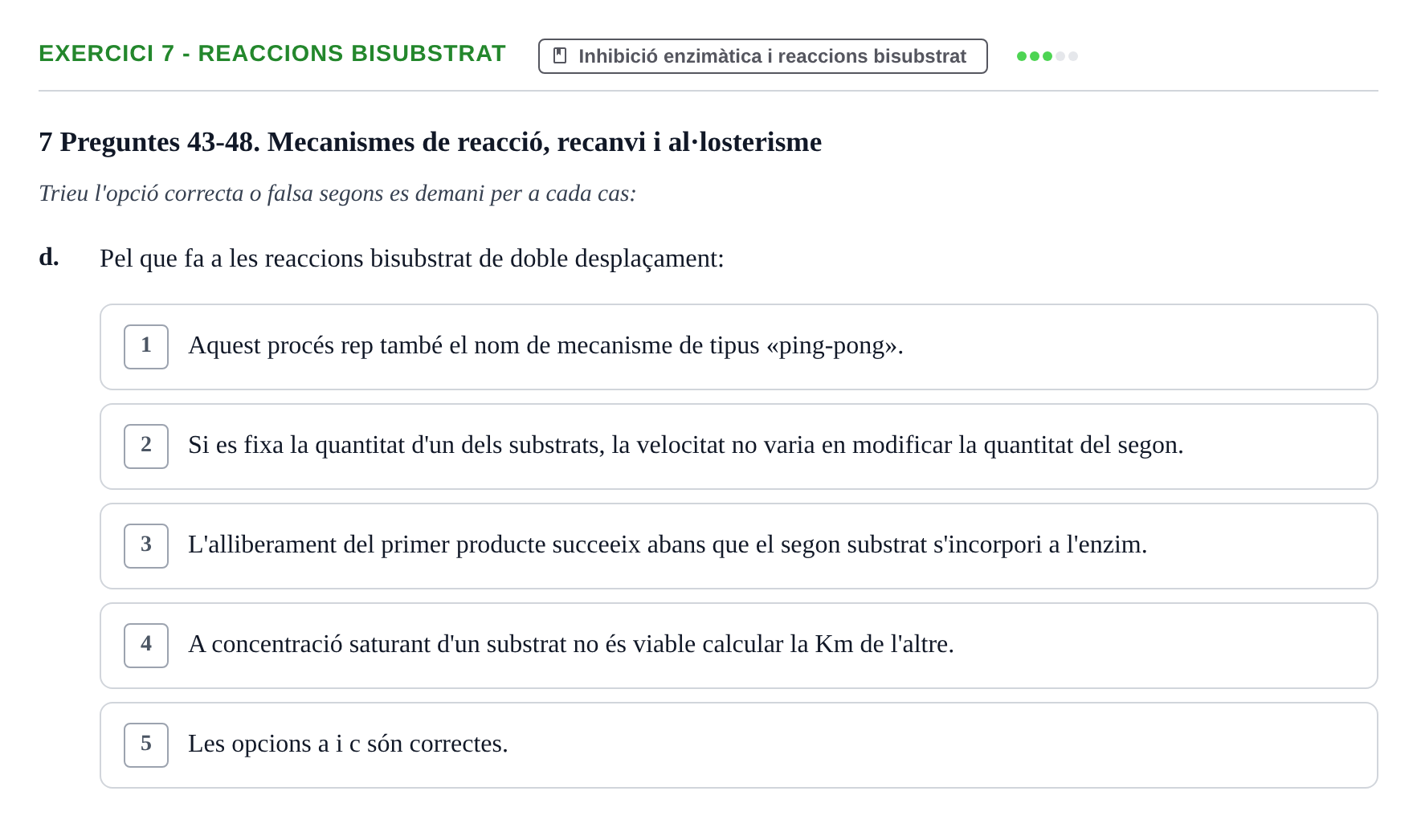 Enunciado: 7 - Reaccions bisubstrat