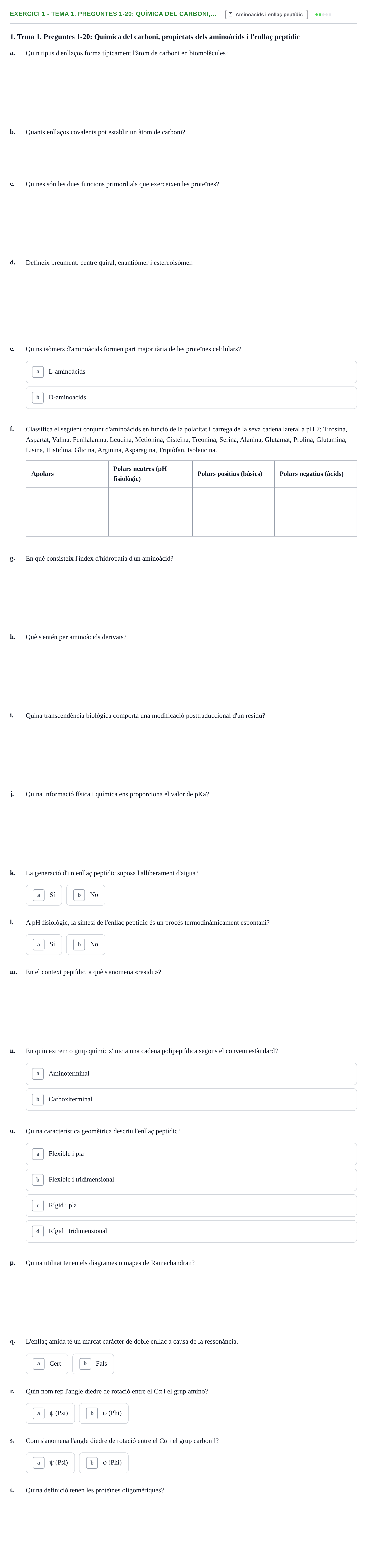 Enunciado: 1 - Tema 1. Preguntes 1-20: Química del carboni,…
