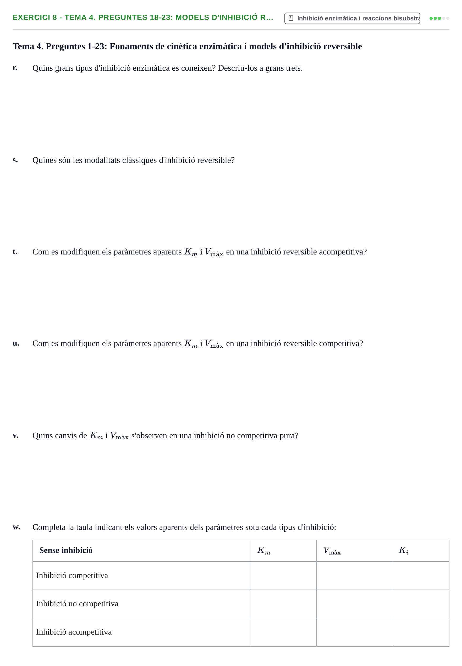Enunciado: 8 - Tema 4. Preguntes 18-23: Models d'inhibició r…