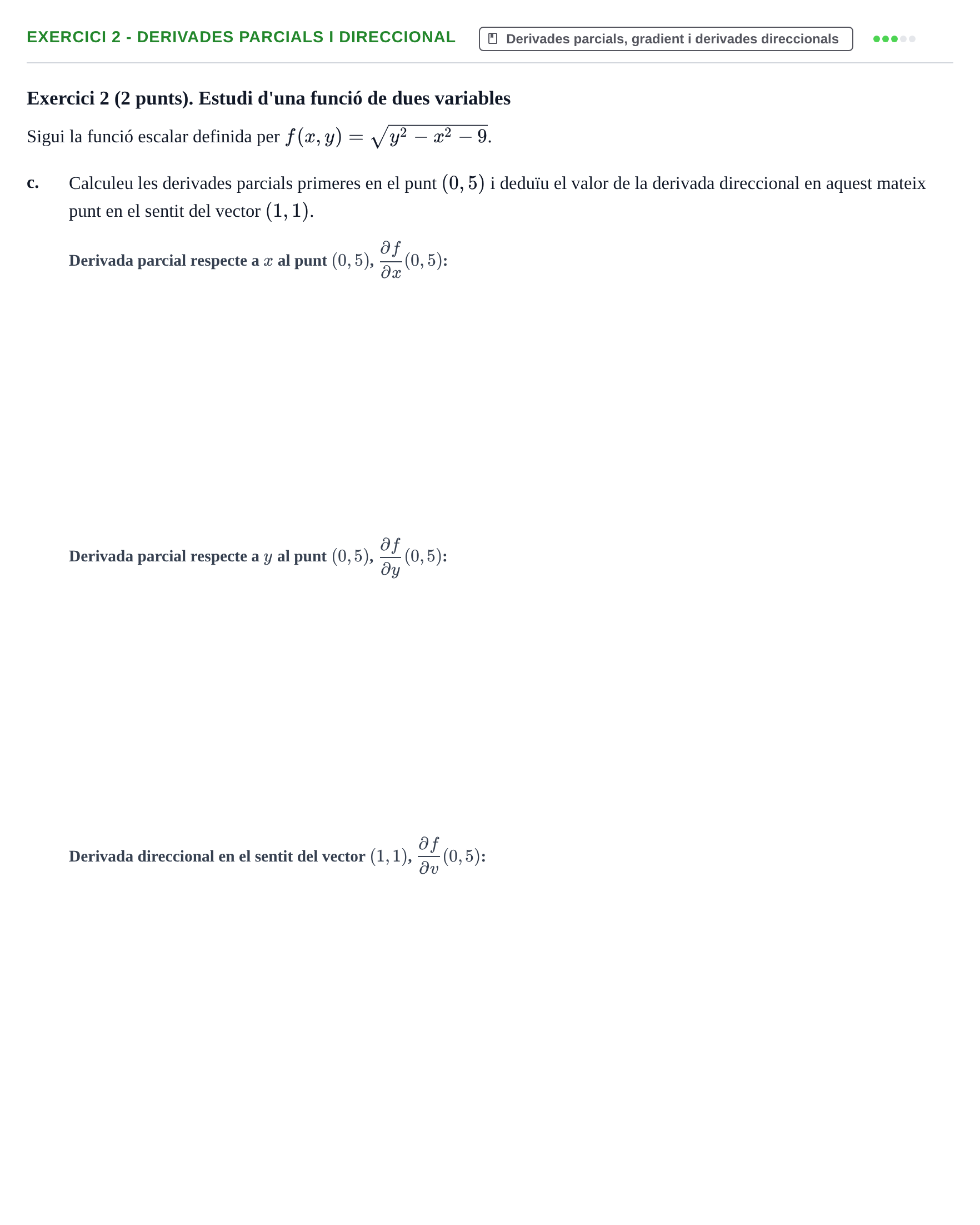 Enunciado: Exercici 2 - Derivades parcials i direccional · Matemáticas II UPC 2023