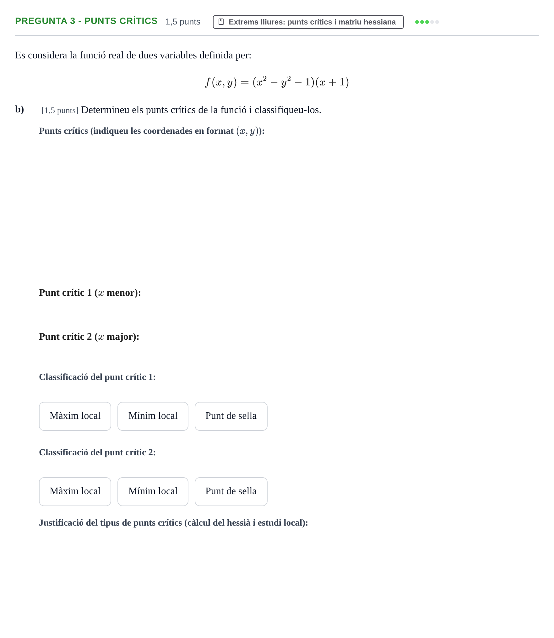 Enunciado: Pregunta 3 - Punts crítics · Matemáticas II UPC 2023