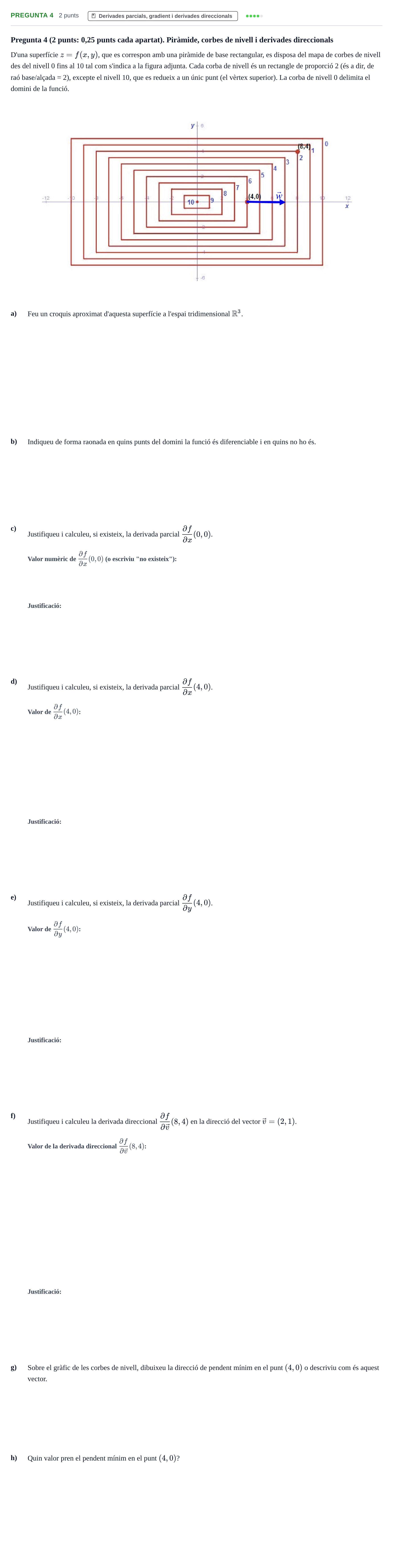 Enunciado: Pregunta 4 · Matemáticas II UPC 2023