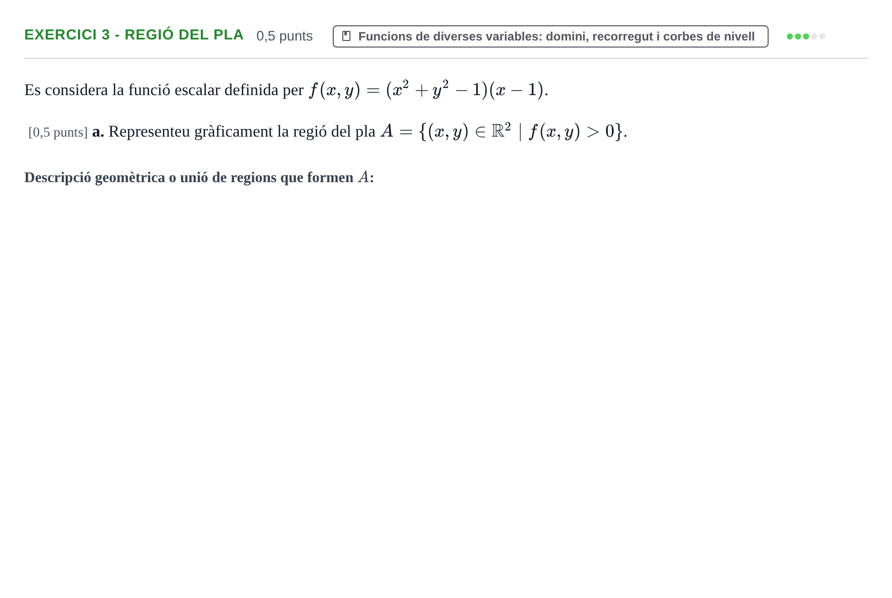 Enunciado: Exercici 3 - Regió del pla · Matemáticas II UPC 2023