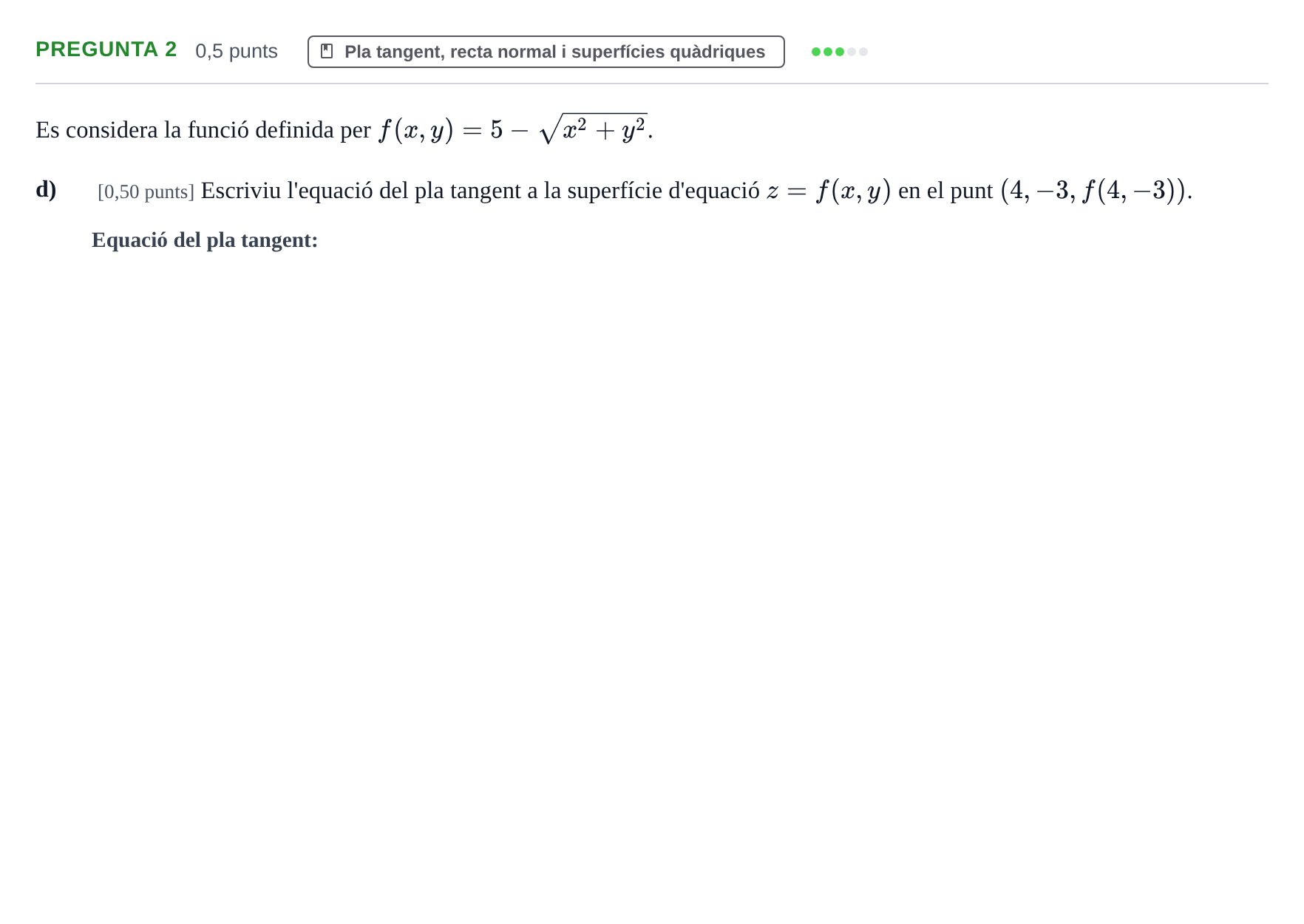 Enunciado: Pregunta 2 - Pla tangent · Matemáticas II UPC Juny 2023