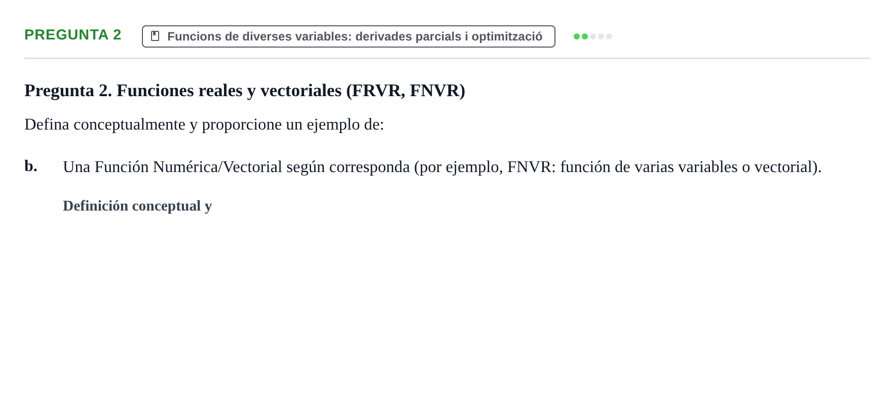Enunciado: Pregunta 2 - Funcions de diverses variables: deri…