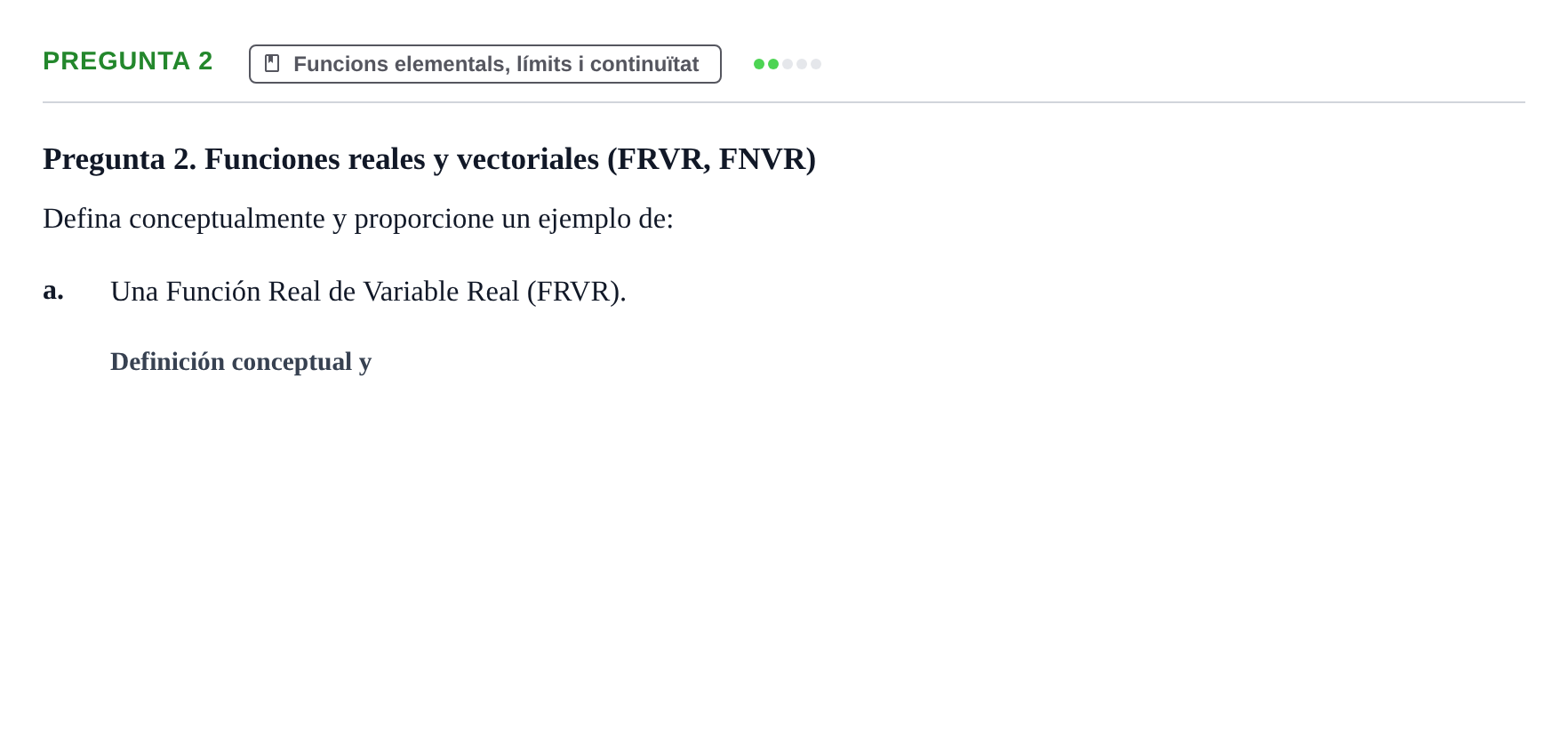 Enunciado: Pregunta 2 - Funcions elementals, límits i contin…