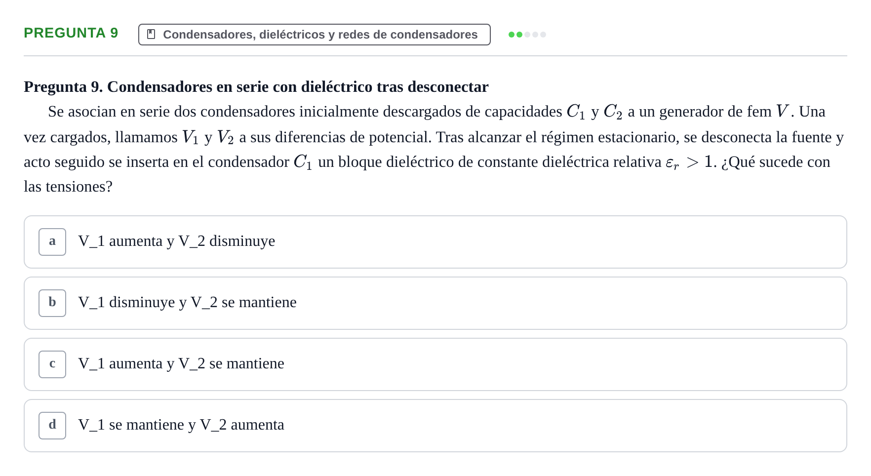 Enunciado: Pregunta 9 · Física UPC Juny 2022