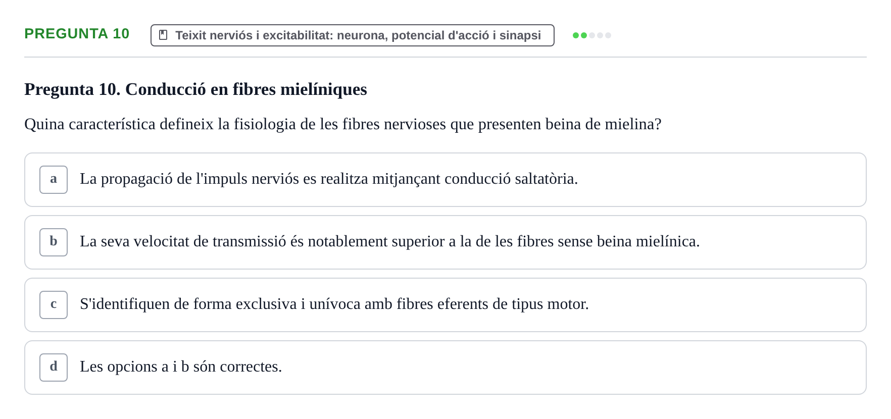 Enunciado: Pregunta 10 · Anatomia i fisiologia I URL 2011