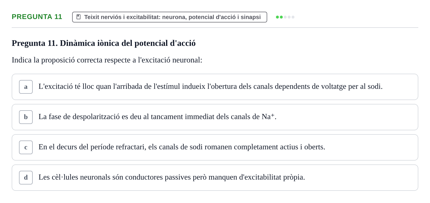 Enunciado: Pregunta 11 · Anatomia i fisiologia I URL 2011