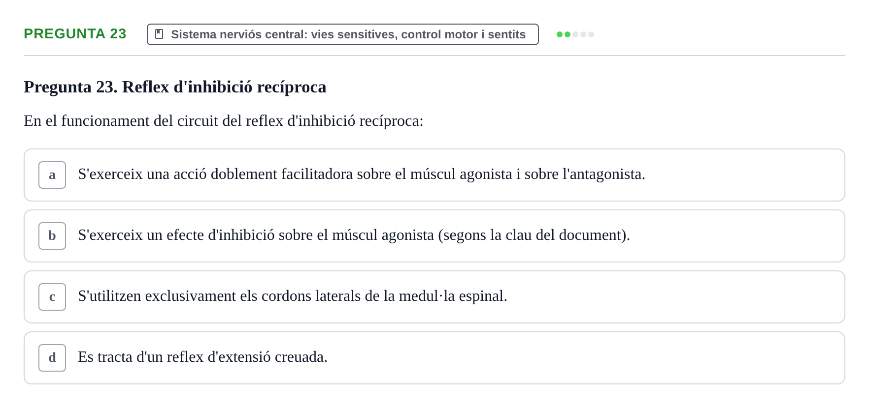 Enunciado: Pregunta 23 · Anatomia i fisiologia I URL 2011