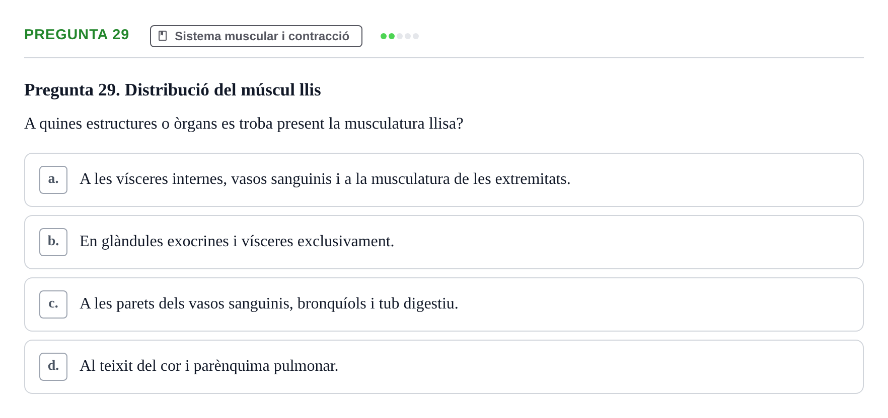 Enunciado: Pregunta 29 · Anatomia i fisiologia I URL 2011