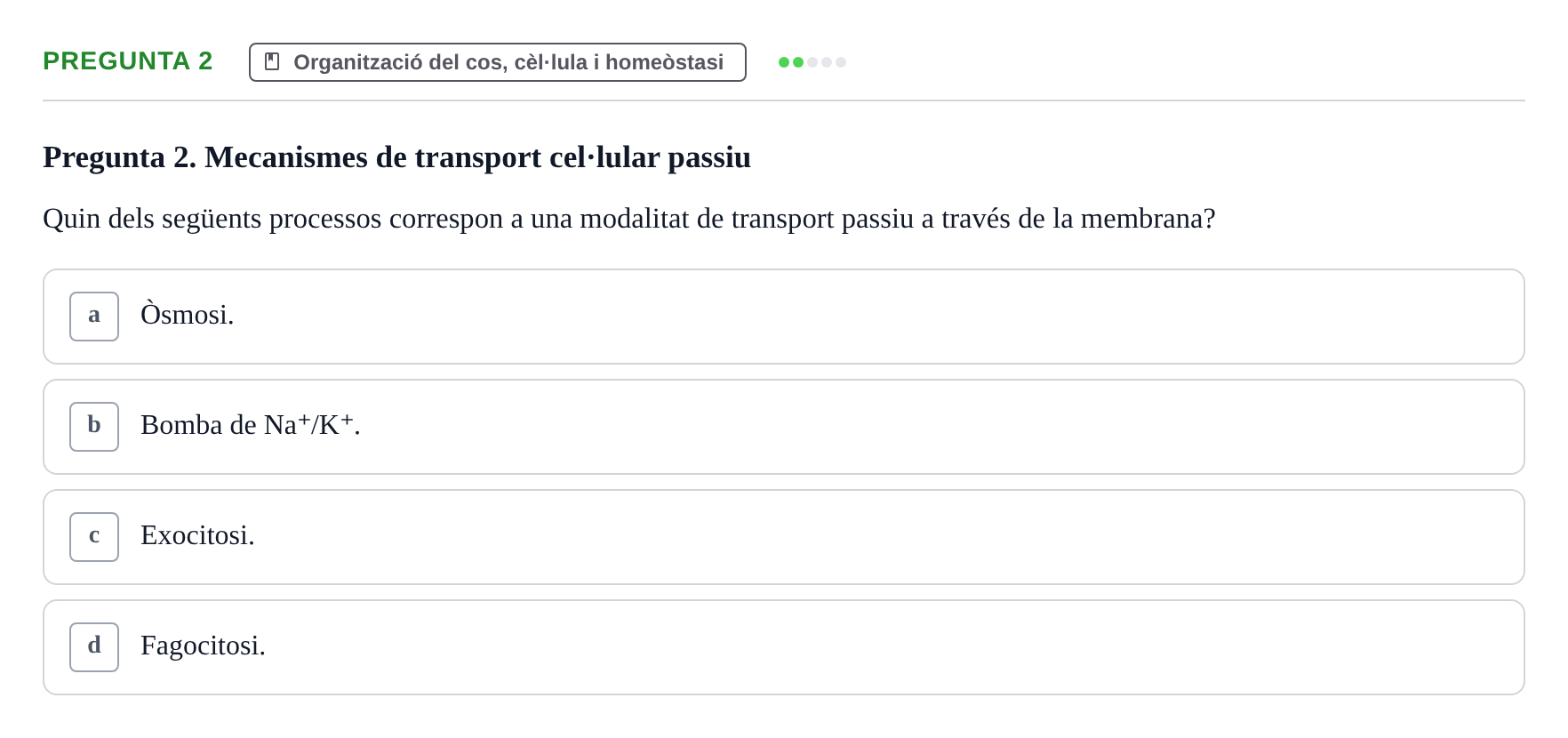 Enunciado: Pregunta 2 · Anatomia i fisiologia I URL 2011