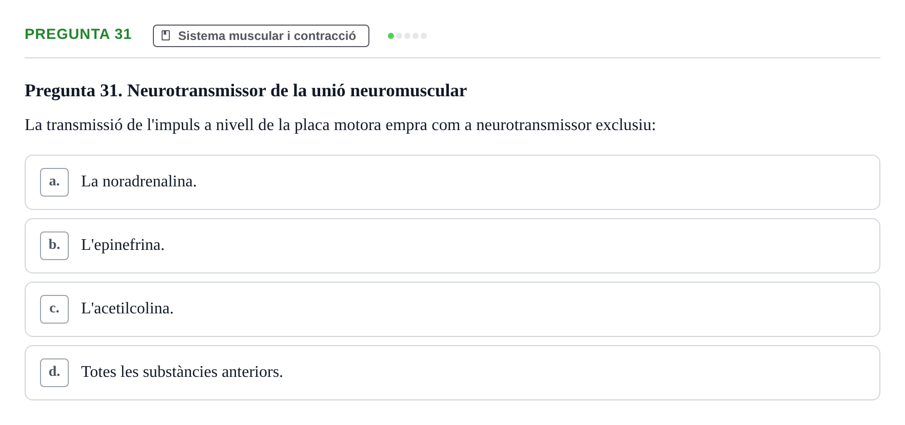 Enunciado: Pregunta 31 · Anatomia i fisiologia I URL 2011