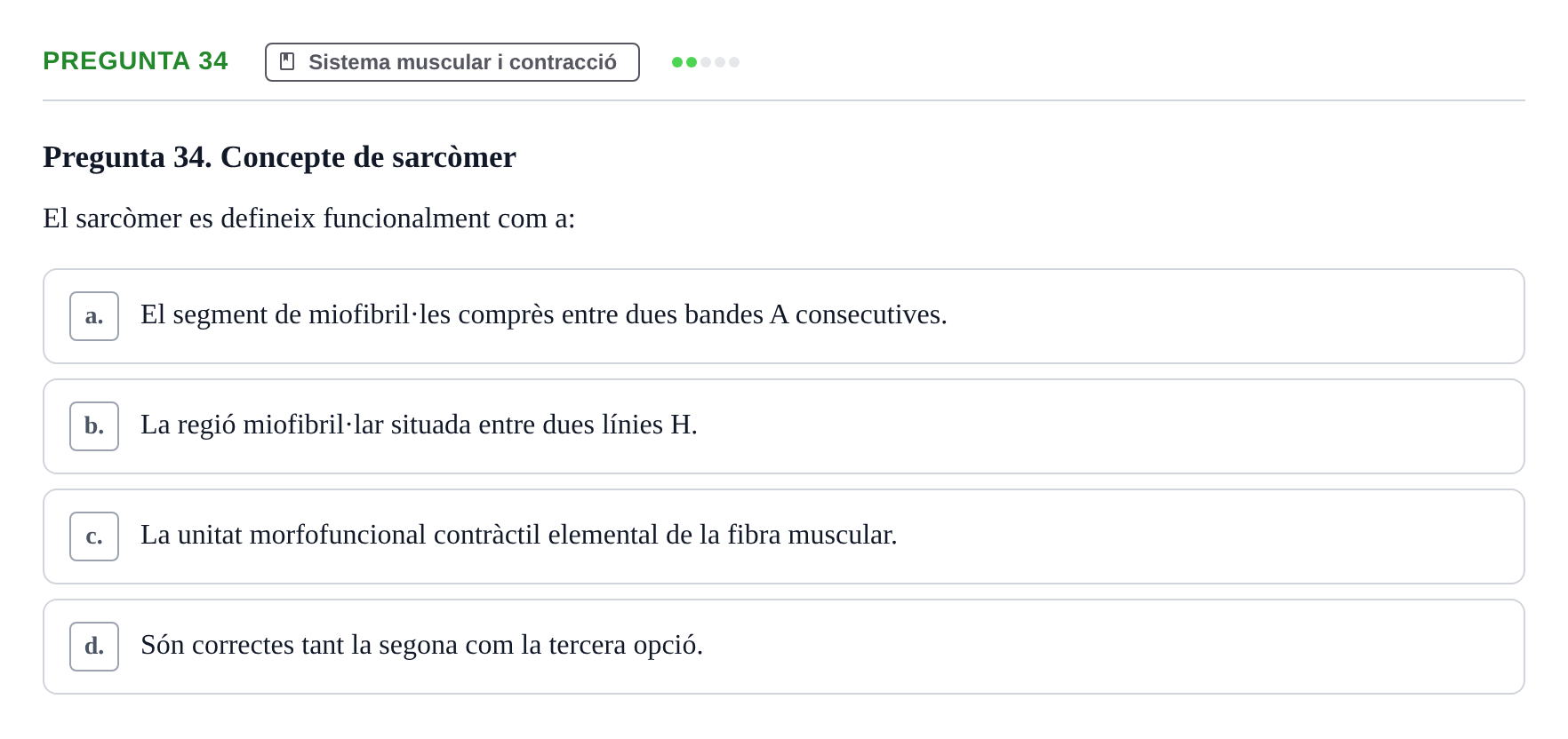 Enunciado: Pregunta 34 · Anatomia i fisiologia I URL 2011