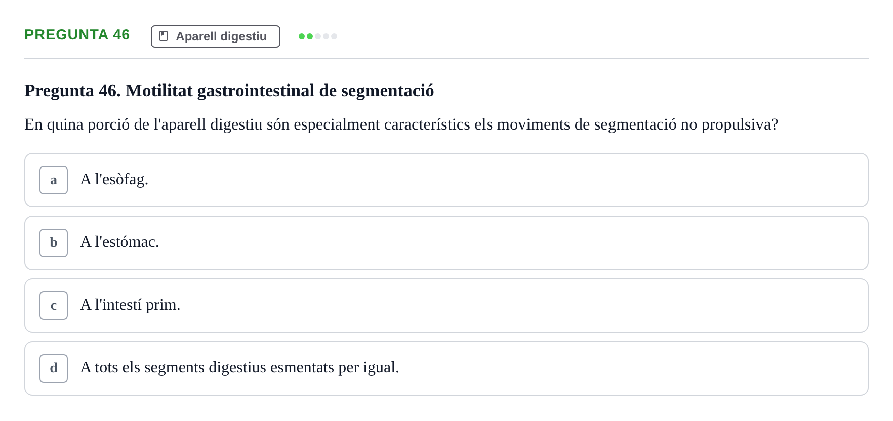 Enunciado: Pregunta 46 · Anatomia i fisiologia I URL 2011