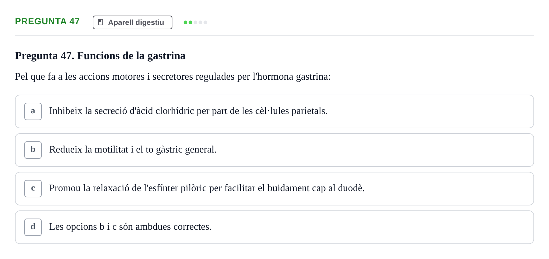Enunciado: Pregunta 47 · Anatomia i fisiologia I URL 2011