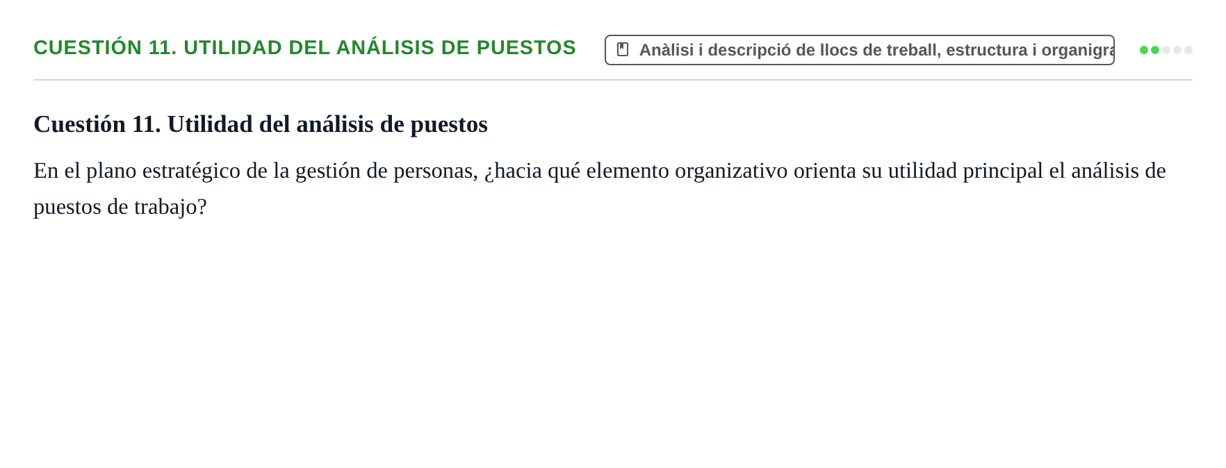 Enunciado: Cuestión 11. Utilidad del análisis de puestos