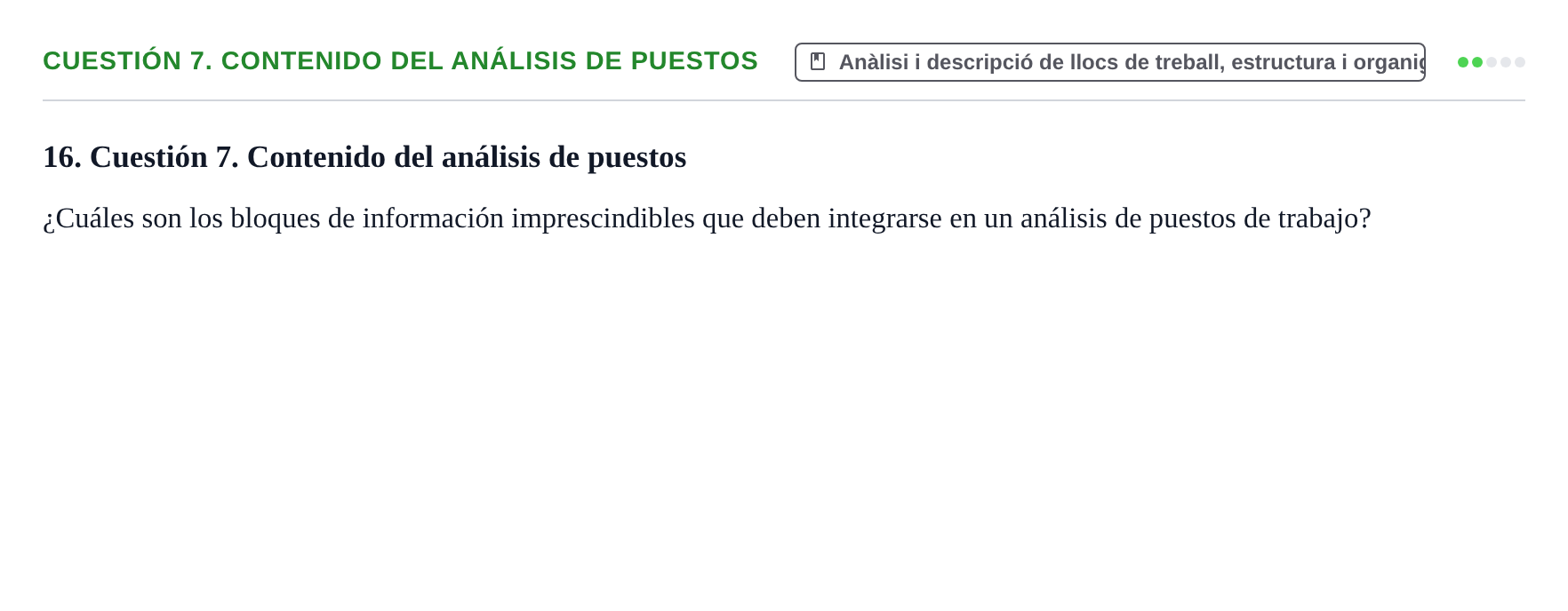 Enunciado: Cuestión 7. Contenido del análisis de puestos