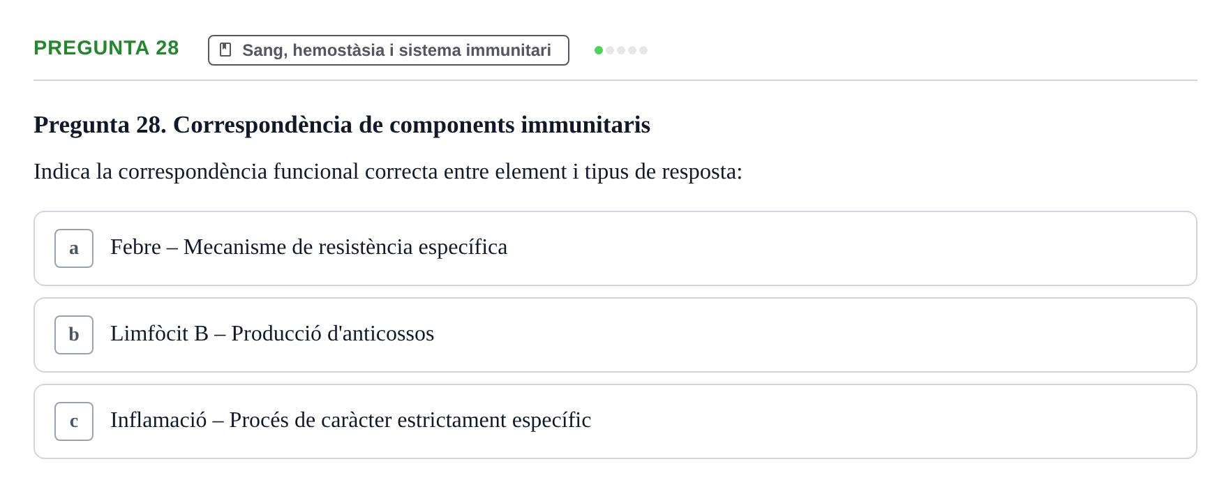 Enunciado: Pregunta 28 · Anatomia i fisiologia I URL Exemples