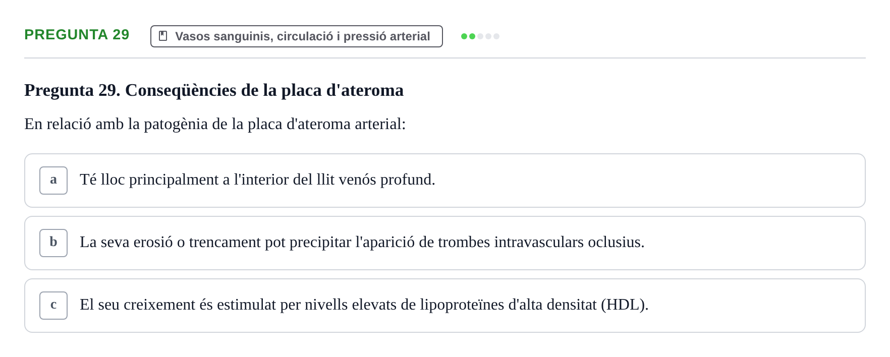 Enunciado: Pregunta 29 · Anatomia i fisiologia I URL Exemples