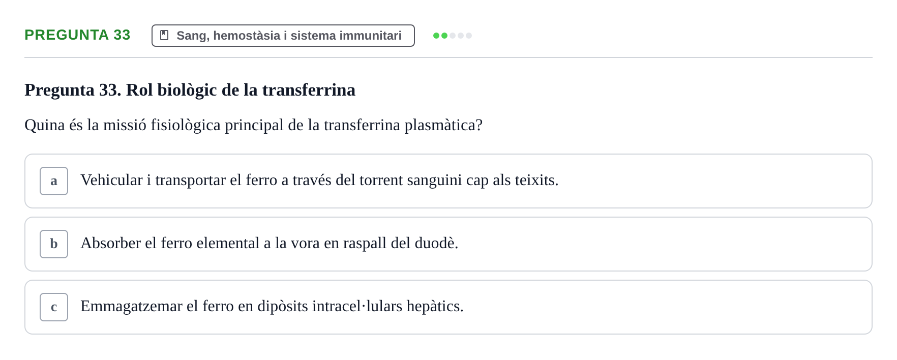Enunciado: Pregunta 33 · Anatomia i fisiologia I URL Exemples